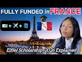 Eiffel Scholarship 2026 Fully Funded Study in France Opens Oct 2025