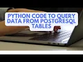 How to query PostgreSQL using Python