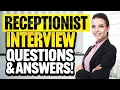 RECEPTIONIST INTERVIEW QUESTIONS ANSWERS How to PASS a RECEPTIONIST JOB INTERVIEW in 2025