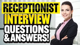 RECEPTIONIST INTERVIEW QUESTIONS ANSWERS How to PASS a RECEPTIONIST JOB INTERVIEW in 2025