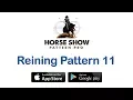 HORSE SHOW PATTERN PRO AQHA APHA and NRHA Reining Pattern 11