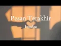 Lyodra - Pesan Terakhir (lirik)