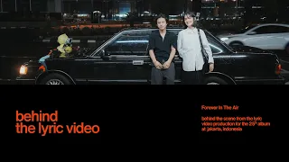 forever in the air behind the lyric video