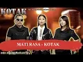 Download Lagu MATI RASA -  KOTAK Karaoke