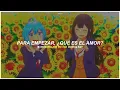 Lagu Danjo no Yuujou wa Seiritsu suru? OP. Full | Shitsumon, Koi tte Nan deshou ka? - Sub. Español ♡