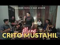 Download Lagu Crito Mustahil (Mung) - Denny Caknan  | Live Cover Adjie Sakron Java X Cah Angon | Dangdut Keroncong