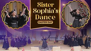 sister sophias dance performance on the resurrection day on anm official song