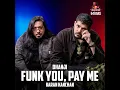 Funk You, Pay Me (Red Bull 64 Bars)