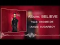 Kizz Daniel, Sugarboy - Osomo De [Official Audio]