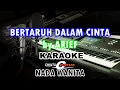 Download Lagu karaoke bertaruh dalam cinta nada rendah cewek kn7000 by arief