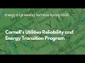 Cornell s Utilities Reliability and Energy Transition Program