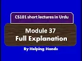 CS101 Short Lecture Module 37 lecture 17 Program Execution Example in Urdu Hindi