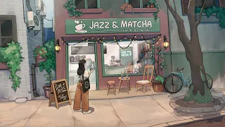 jazz & matcha. 🍵 jazzy japanese lofi beats