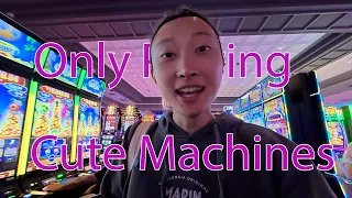 Only Playing Cute Slot Machines