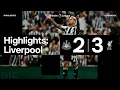 Newcastle United 2 Liverpool 3 | Premier League Highlights