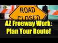 Phoenix Weekend Freeway Closures I-10 Loops 101 202 Aug 7-10