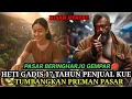 Download Lagu HETI GADIS 17 TAHUN PENJUAL KUE BASAH BERANI TUMBANGKAN PREMAN PASAR 