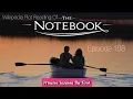 The Notebook 2004 - Wikipedia Plot Readings Episode 108