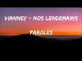 VIANNEY -  NOS LENDEMAINS -  (PAROLES)
