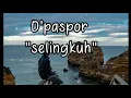 Download Lagu lirik D'paspor selingkuh