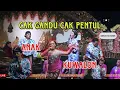 Lagu Ki Sun Gondrong  Feat Cak Gandhu , Cak Pentul \u0026 Niken Salindry || Cak Pentul Kenek Sikso