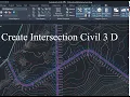Create Intersection Civil 3 D
