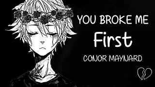 Nightcore You Broke Me First Tate McRae Conor Maynard LYRICS 