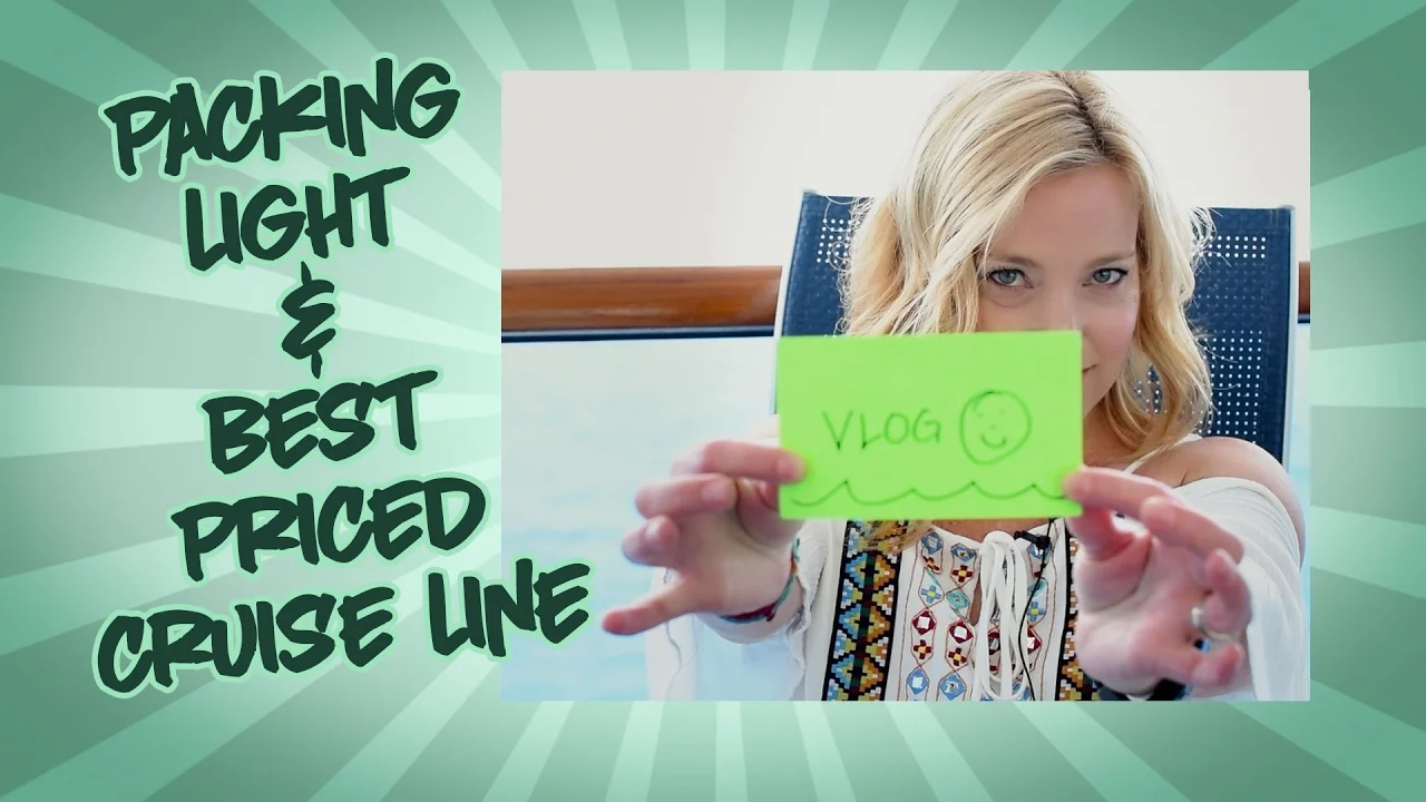 Cruise Packing Light and Best Priced cruise line