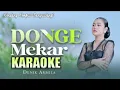 Download Lagu DONGE MEKAR - Denik Armila KARAOKE
