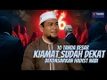 Download Lagu 10 Tanda Kiamat Besar Sudah Mulai Dekat Berdasarkan Hadist Nabi |  Ustad Zulkifli Muhammad Ali