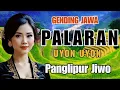 Download Lagu GENDING JAWA PALARAN ‼️ UYON UYON -- GENDING MANTAP PANGLIPUR JIWOOO