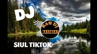 Download yang lagi viral DJ SIUL TIKTOK full bass. MP3