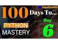 2017 How To Learn Programming in 100 Days - Day 6