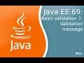 Java EE 69 Bean validation 7 Validation messages