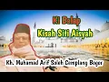 Download Lagu Ki Balap Kisah Siti Aisyah Kh Muhamad Arif Soleh Cemplang Bogor