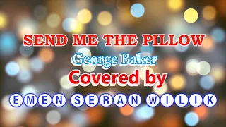 send me the pillow cover by emen seran wilik