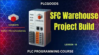 Practical SFC PLC Project in CODESYS Using Factory IO CODESYS SFC Actions Lesson 18
