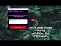 Kivy Tutorial How to Create an Alarm with Python Kivy For Beginners Detailed Explanation