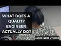 What Does a Quality Engineer Actually Do A Look Inside My Work