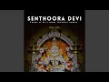 Download Lagu Senthoora Devi (Theme of Sri Vishnu Thurkkai Amman)