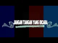 Download Lagu JANGAN TANGAN YANG BICARA