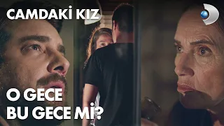 O Gece Bu Gece Mi Camdaki Kız 11 Bölüm 