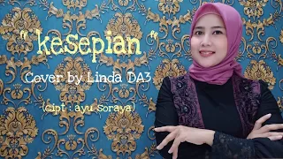 kesepian linda da3 ayu soraya 