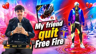 My Friend Quit Free Fire 💔 | His Last Video 😭 | Kaal YT