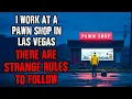 Download Lagu I Work at a Pawn Shop in Las Vegas, There are STRANGE RULES to Follow !
