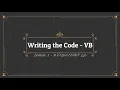 Writing the Code Lecture 3 VB