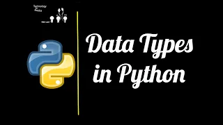 Data Types in Python - Data Science with Python 2020