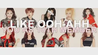 Download [ karaoke ver. ] twice - like ooh-ahh (ooh-ahh하게) // 10 member version (you as member) MP3