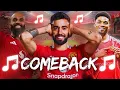 MANCHESTER UNITED ARE BACK Comeback Song
