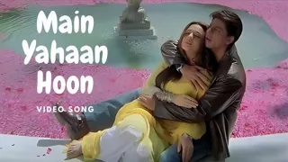 Lyrical Main Yahaan Hoon Song With Lyrics Veer Zaara Shah Rukh Khan MRK MAHI SONGS 